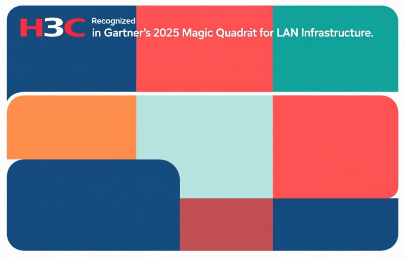 H3C Recognized in Gartner's 2025 Magic Quadrant for LAN Infrastructure