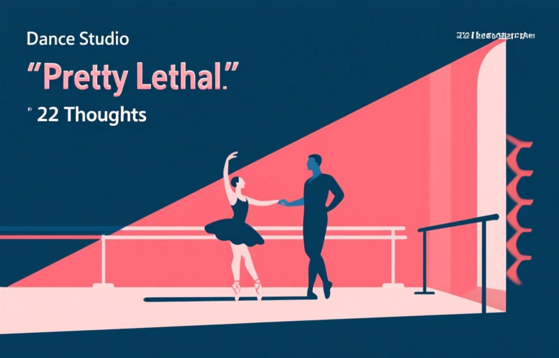 Ballet Thriller 'Pretty Lethal' Review: 22 Thoughts