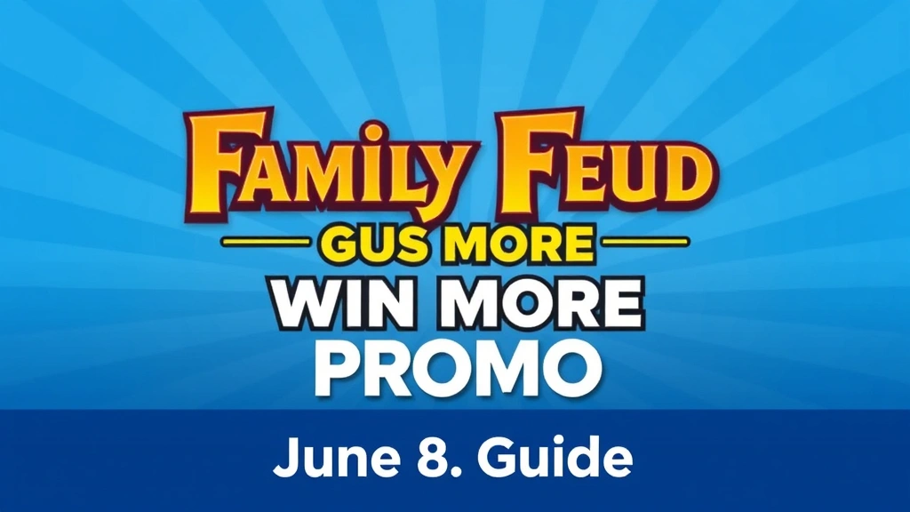Family Feud Guess More Win More Promo: June 8 Guide
