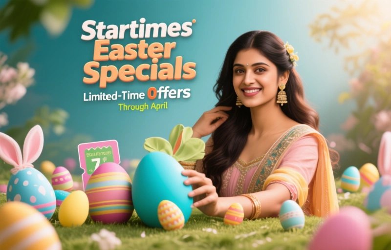Visual representation of Startimes Easter Specials