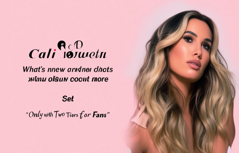 Visual representation of Cali Sweets Relaunches OnlyFans With Two Tiers for Fans