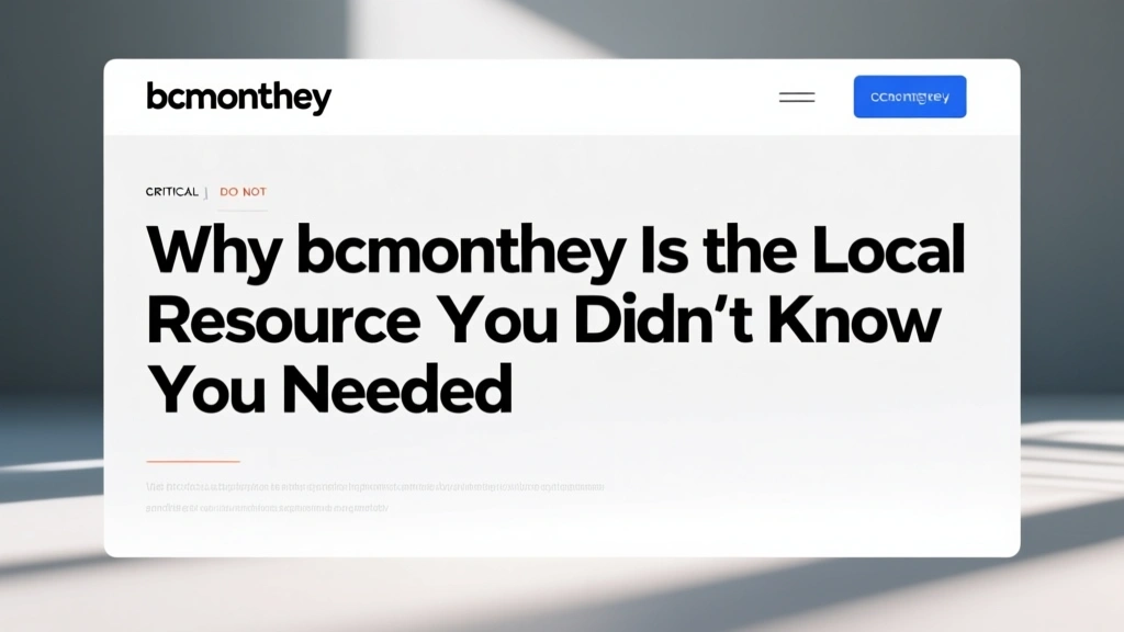 Why bcmonthey Is the Local Resource You Didn't Know You Needed