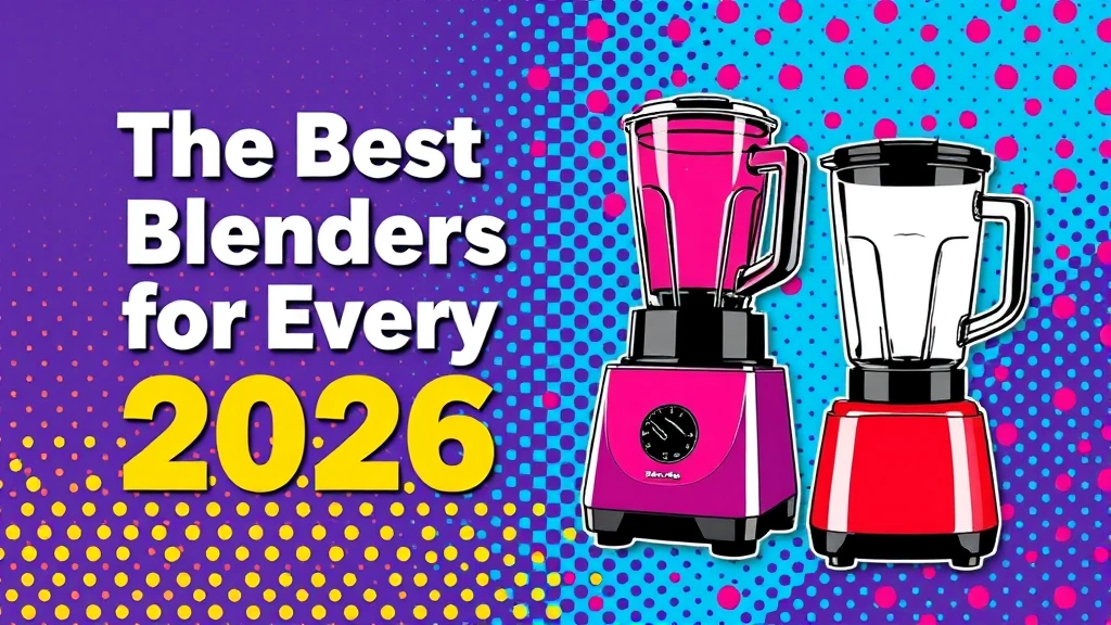 The Best Blenders for Every Budget in 2026
