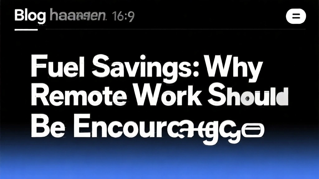 Fuel Savings: Why Remote Work Should Be Encouraged
