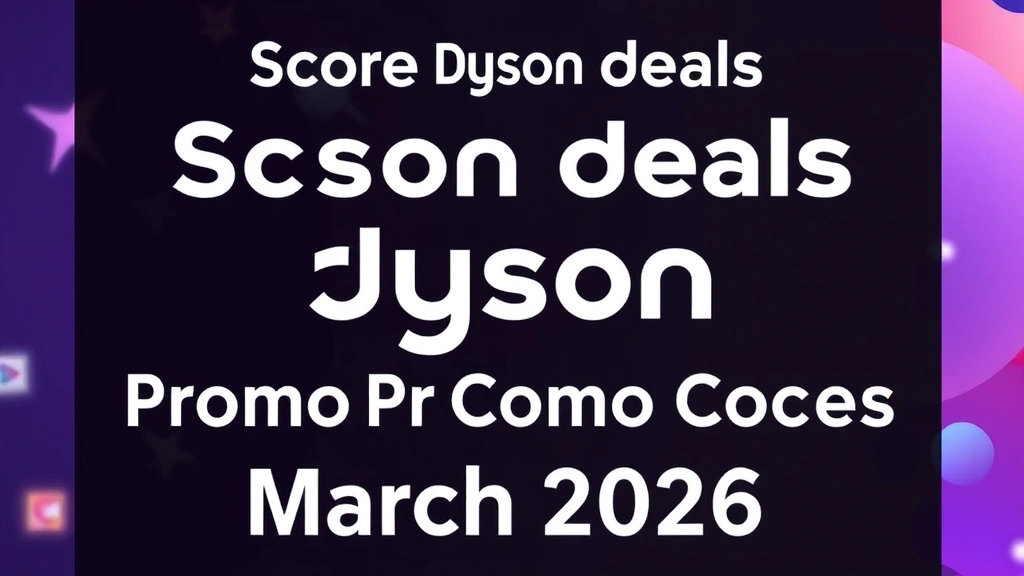 Score Dyson Deals: 25% Off Promo Codes for March 2026