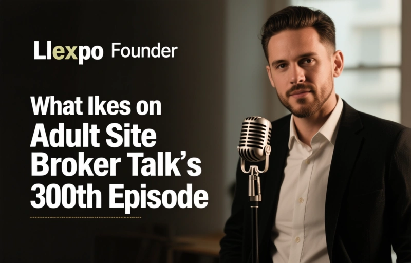 Visual representation of Lalexpo Founder on Adult Site Broker Talk's 300th Episode