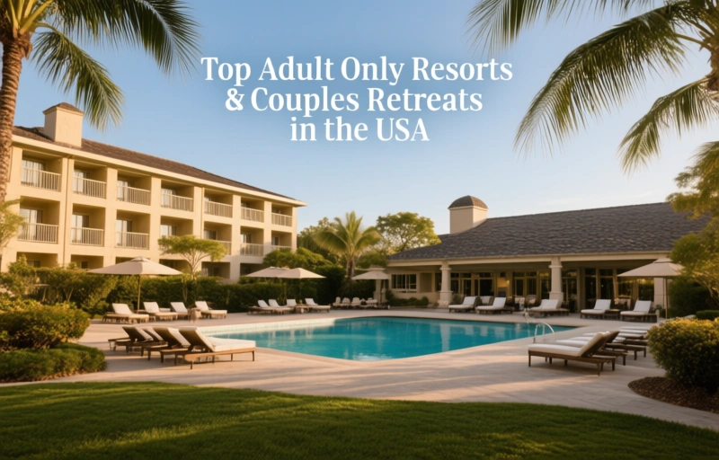 Visual representation of Top Adult Only Resorts & Couples Retreats in the USA