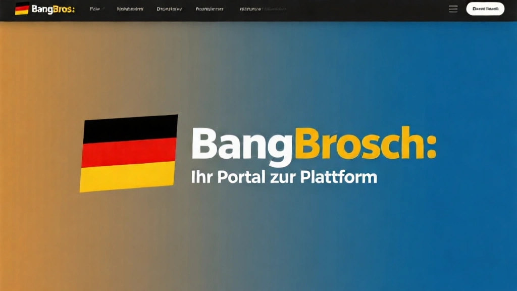 BangBros Deutsch: Ihr Portal zur Plattform