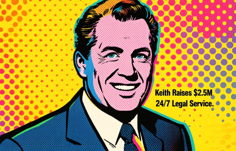 AI Law Firm Keith Raises $2.5M for 24/7 Legal Service