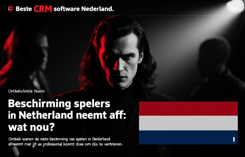 Bescherming spelers in Nederland neemt af: wat nu?