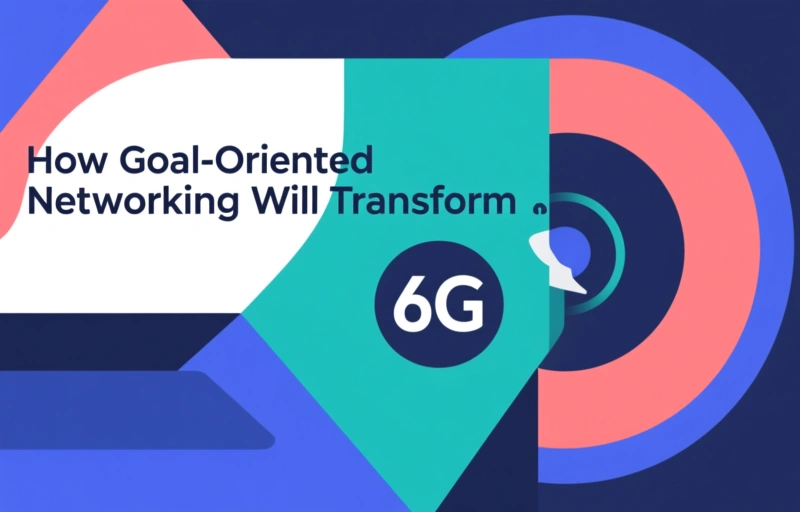 How Goal-Oriented Networking Will Transform 6G Data