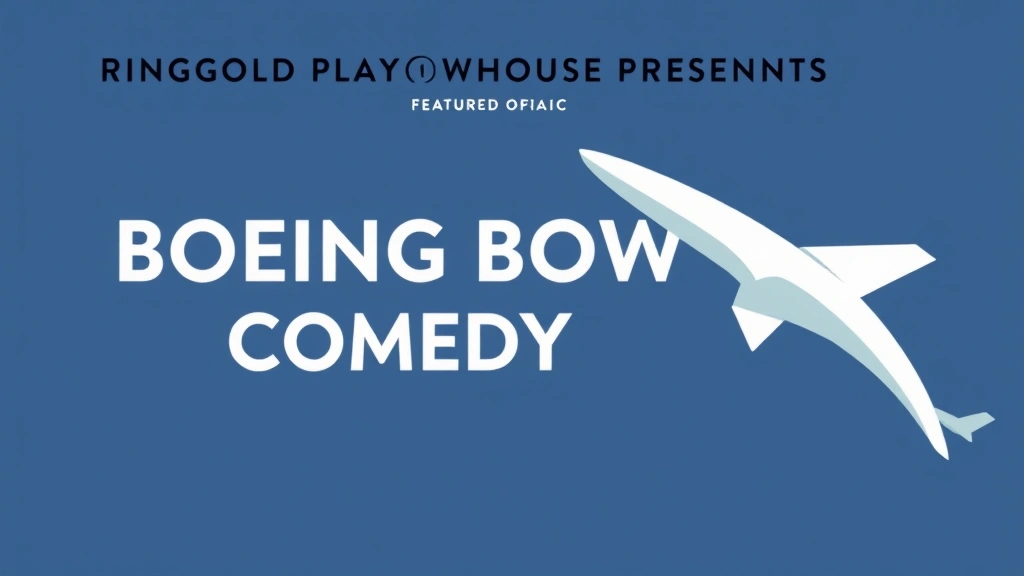 Ringgold Playhouse Presents Boeing Boeing Comedy