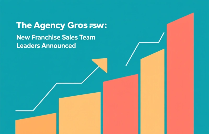 The Agency Grows: New Franchise Sales Team Leaders Announced