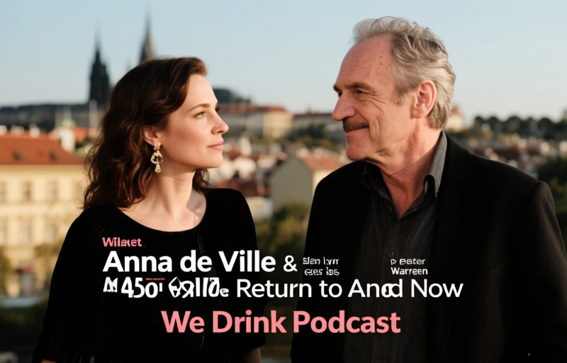 Visual representation of Anna de Ville & Peter Warren Return to And Now We Drink Podcast