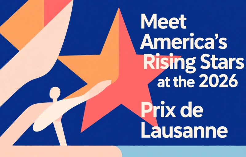 Meet America's Rising Stars at the 2026 Prix de Lausanne