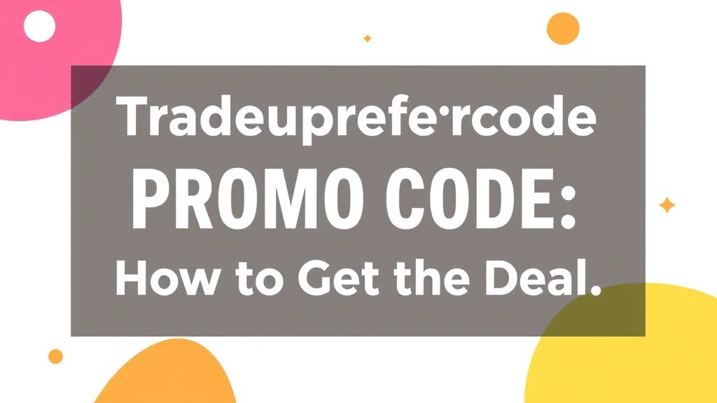 Tradeupreferralcode Promo Code: How to Get the Best Deal