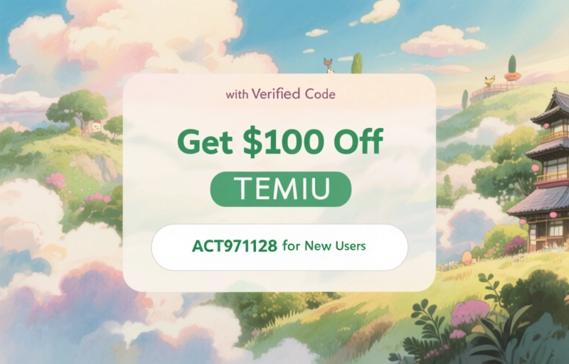 Get $100 Off TEMU with Verified Code ACT971128 for New Users