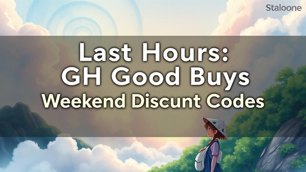 Last Hours: GH Good Buys Weekend Discount Codes