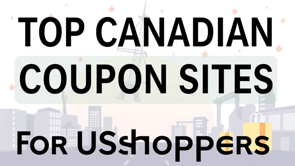 Top Canadian Coupon Sites for US Shoppers