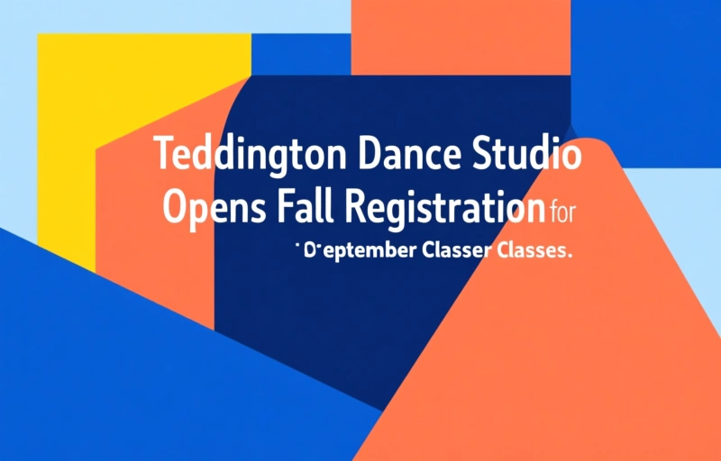 Teddington Dance Studio Opens Fall Registration for September Classes