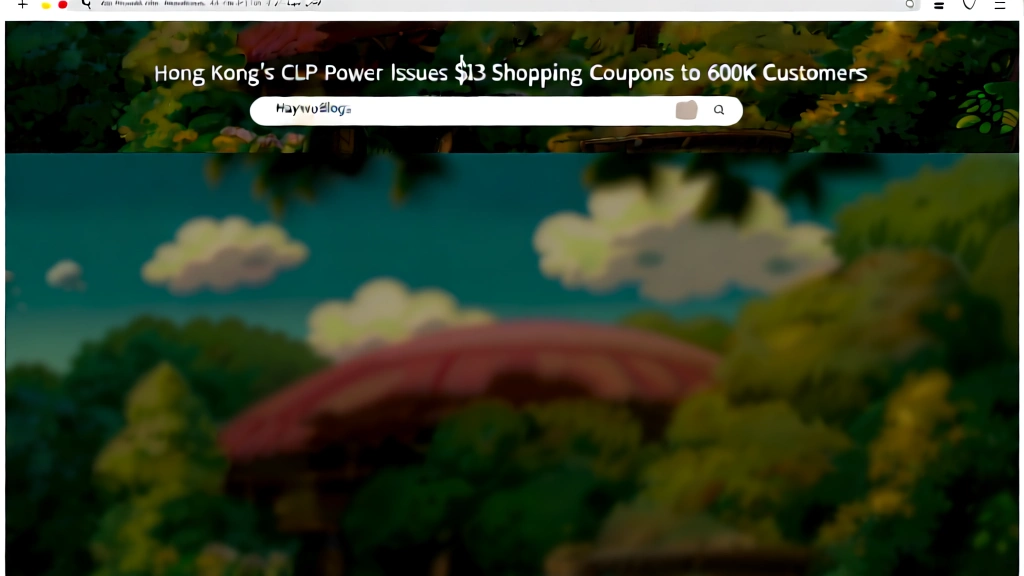 Hong Kong's CLP Power Issues $13 Shopping Coupons to 600K Customers