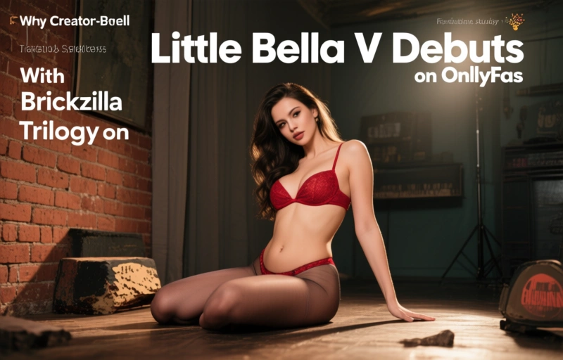 Visual representation of Little Bella V Debuts With Brickzilla Trilogy on OnlyFans