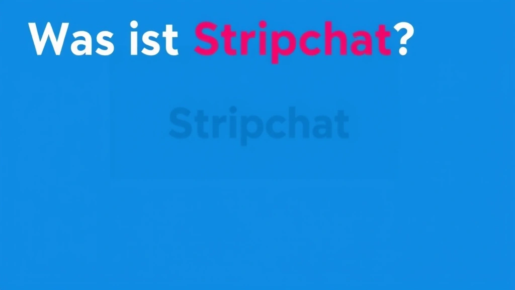 Was ist Stripchat? Geschichte, Gründung und Entwicklung der Plattform