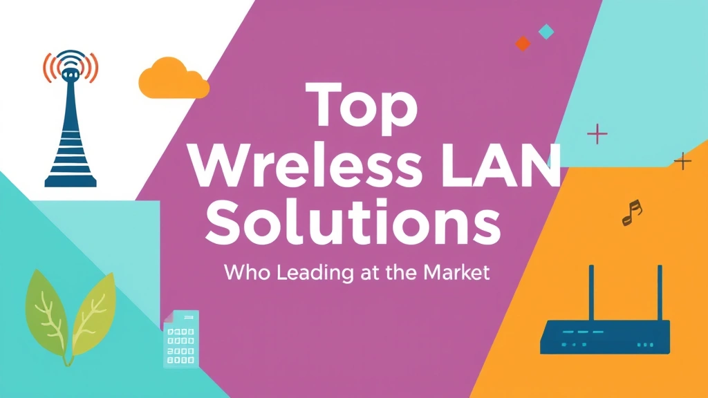Top Wireless LAN Solutions for 2026: Who's Leading the Market?