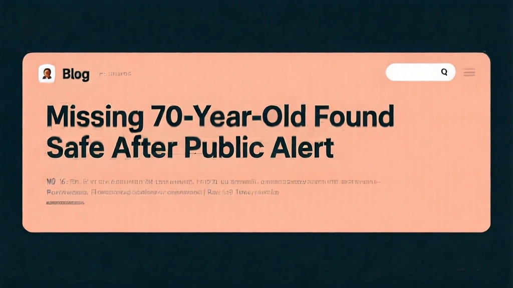 Missing 70-Year-Old Found Safe After Public Alert