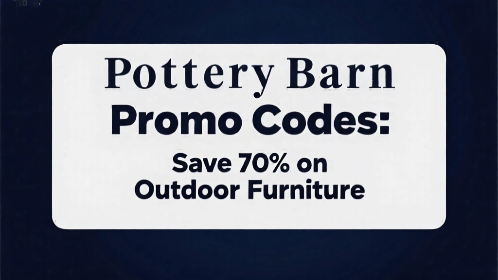 Pottery Barn Promo Codes: Save 70% on Outdoor Furniture