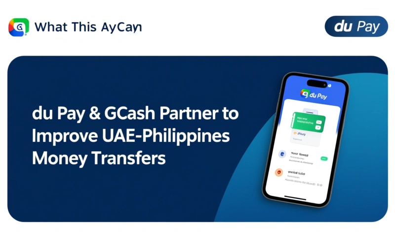 Visual representation of du Pay & GCash Partner to Improve UAE-Philippines Money Transfers