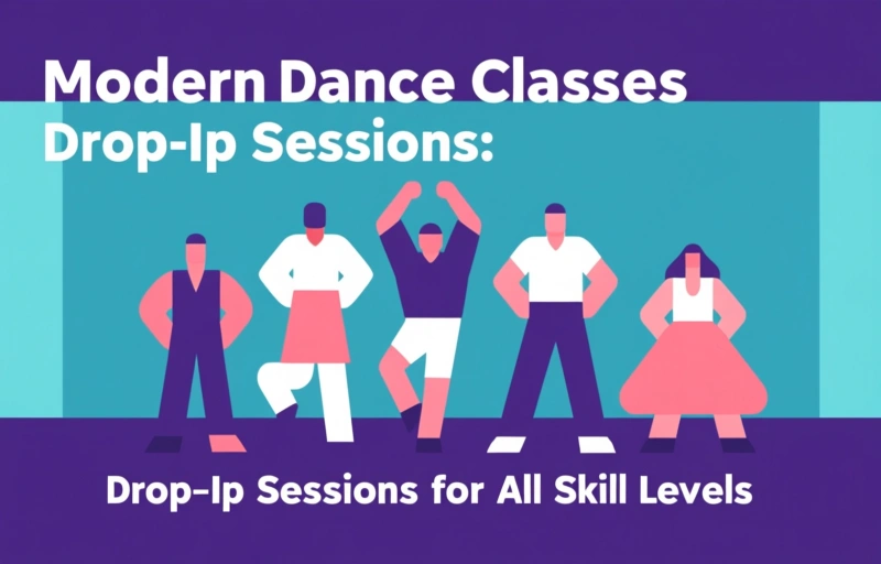 Modern Dance Classes: Drop-In Sessions for All Skill Levels