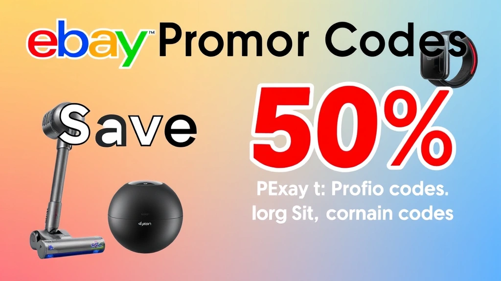 eBay Promo Codes: Save 50% on Dyson, Sony & Top Brands
