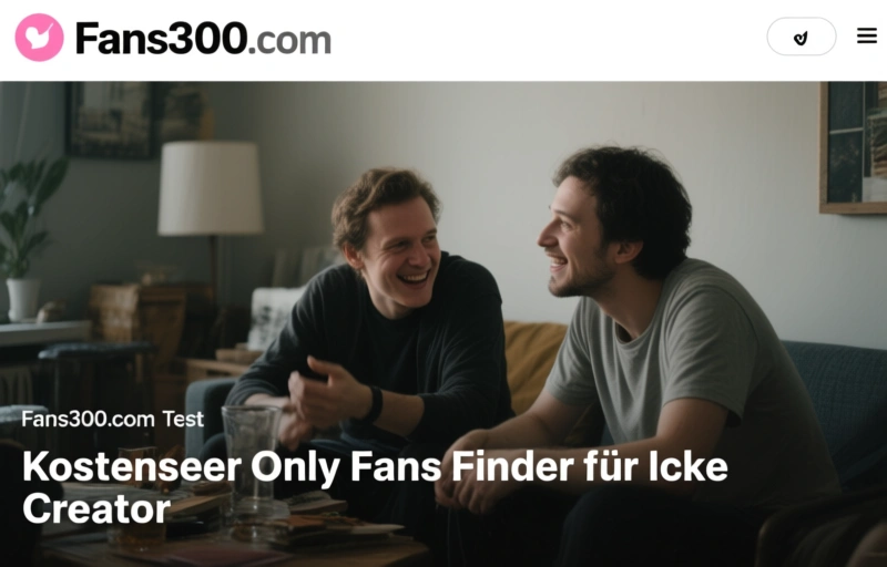 Fans300.com Test: Kostenloser OnlyFans Finder für lokale Creator