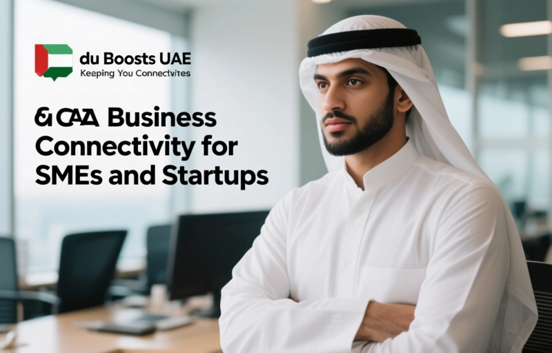 Visual representation of du Boosts UAE Business Connectivity for SMEs and Startups