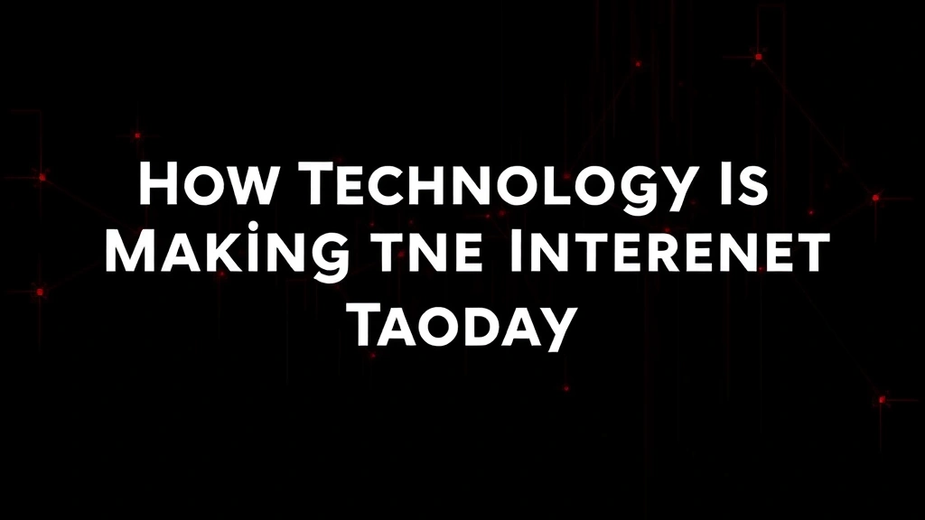 How Technology Is Making the Internet Safer Today