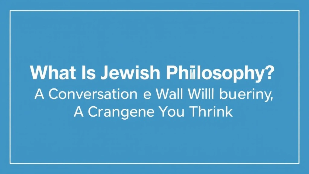 What Is Jewish Philosophy? A Conversation That Will Change How You Think