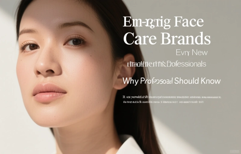 Visual representation of Emerging Face Care Brands Every Professional Should Know