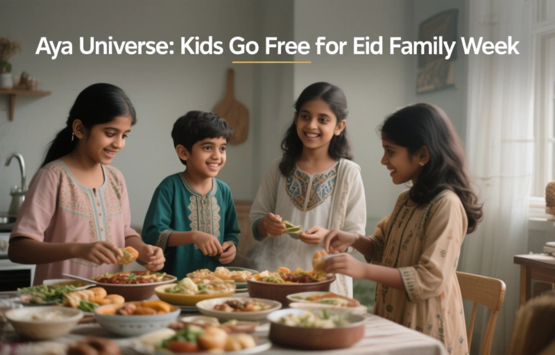 AYA Universe: Kids Go Free for Eid Family Week