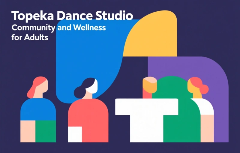 Topeka Dance Studio: Community and Wellness for Adults