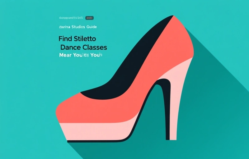 Find Stiletto Dance Classes Near You: Marina Studios Guide