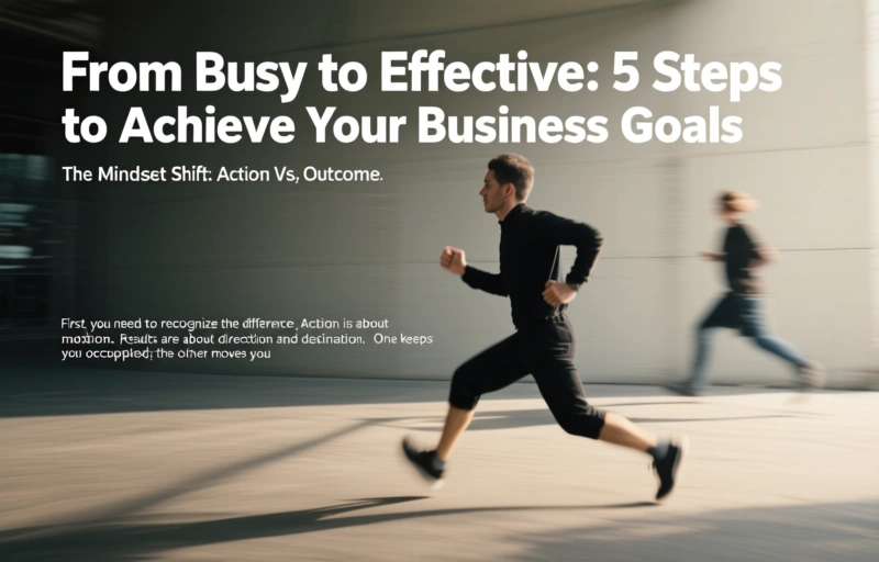 Visual representation of From Busy to Effective