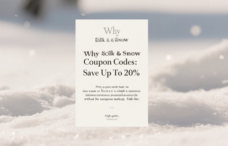 Visual representation of Verified Silk & Snow Coupon Codes